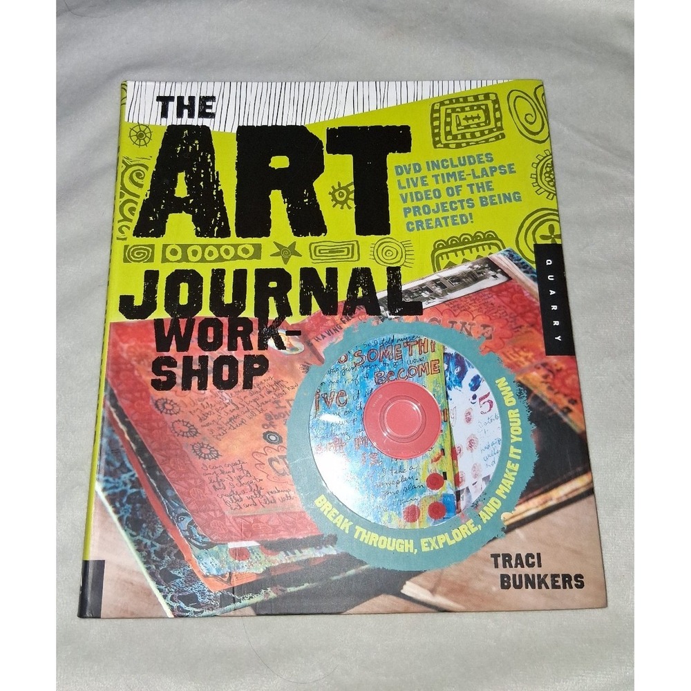 The Art Journal Workshop Traciโ Bunkers Hardcover Book With DVD Mixed Media Art